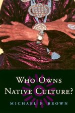 Who Owns Native Culture?