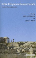 Urban Religion in Roman Corinth