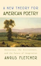 New Theory for American Poetry