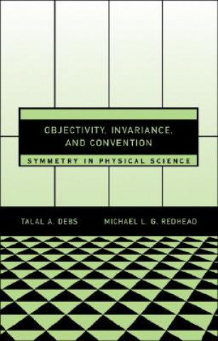 Objectivity, Invariance, and Convention