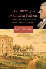 Failure of the Founding Fathers