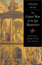 Culture Wars of the Late Renaissance