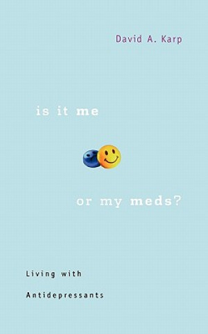 Is It Me or My Meds?