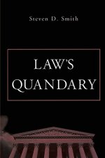 Law's Quandary