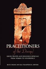 Practitioners of the Divine