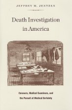 Death Investigation in America