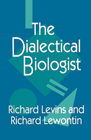 Dialectical Biologist