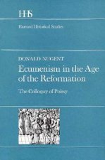 Ecumenism in the Age of the Reformation
