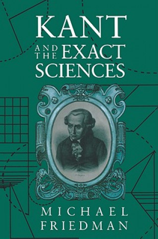 Kant and the Exact Sciences