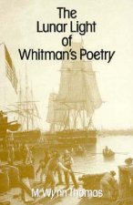 Lunar Light of Whitman's Poetry