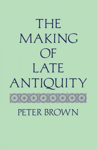 Making of Late Antiquity