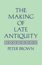 Making of Late Antiquity