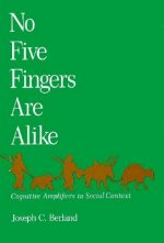 No Five Fingers Are Alike