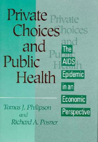 Private Choices and Public Health