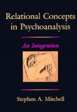 Relational Concepts in Psychoanalysis