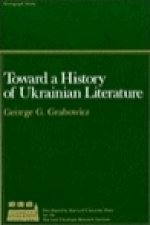 Toward a History of Ukrainian Literature
