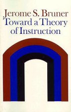 Toward a Theory of Instruction