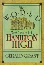World We Created at Hamilton High