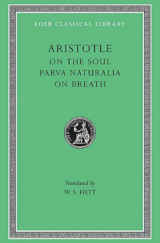 On the Soul. Parva Naturalia. On Breath