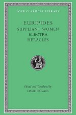 Suppliant Women. Electra. Heracles