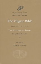 The Vulgate Bible: Volume II The Historical Books: Douay-Rheims Translation