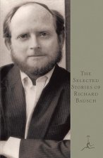 Selected Stories of Richard Bausch