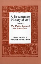 Documentary History of Art, Volume 1