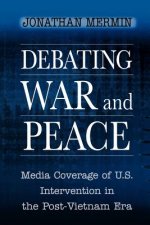 Debating War and Peace