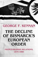 Decline of Bismarck's European Order