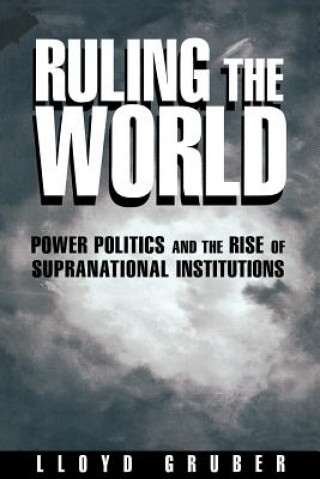 Ruling the World