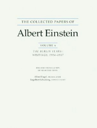 Collected Papers of Albert Einstein, Volume 6 (English)