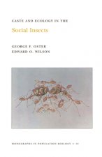 Caste and Ecology in the Social Insects. (MPB-12), Volume 12