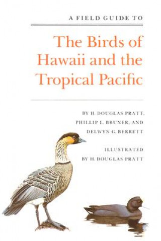 Field Guide to the Birds of Hawaii and the Tropical Pacific