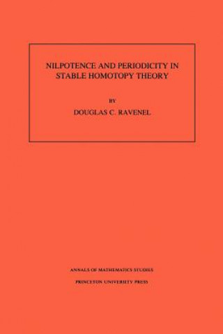 Nilpotence and Periodicity in Stable Homotopy Theory. (AM-128), Volume 128