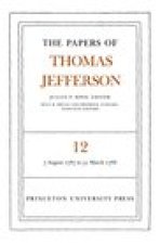 Papers of Thomas Jefferson, Volume 12