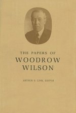 Papers of Woodrow Wilson, Volume 9