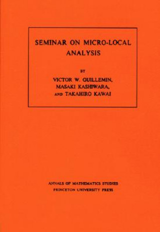 Seminar on Micro-Local Analysis. (AM-93), Volume 93