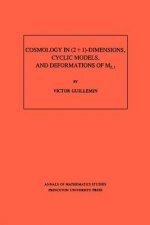 Cosmology in (2 + 1) -Dimensions, Cyclic Models, and Deformations of M2,1. (AM-121), Volume 121