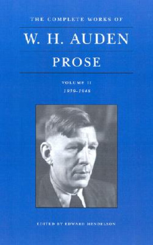 Complete Works of W. H. Auden, Volume II