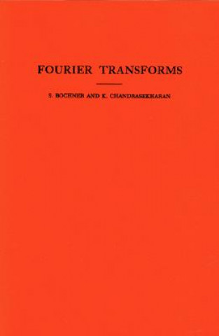 Fourier Transforms. (AM-19), Volume 19
