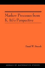 Markov Processes from K. Ito's Perspective (AM-155)