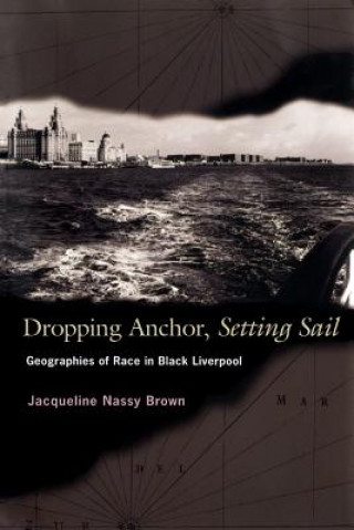 Dropping Anchor, Setting Sail