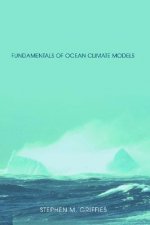 Fundamentals of Ocean Climate Models