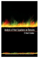 Analysis of Heat Equations on Domains. (LMS-31)
