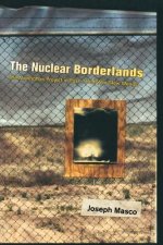 Nuclear Borderlands