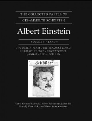 Collected Papers of Albert Einstein, Volume 9