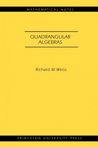 Quadrangular Algebras. (MN-46)