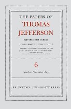 Papers of Thomas Jefferson, Retirement Series, Volume 6