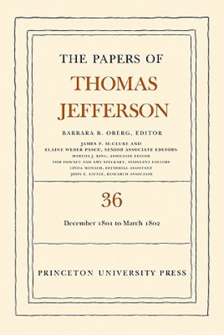 Papers of Thomas Jefferson, Volume 36