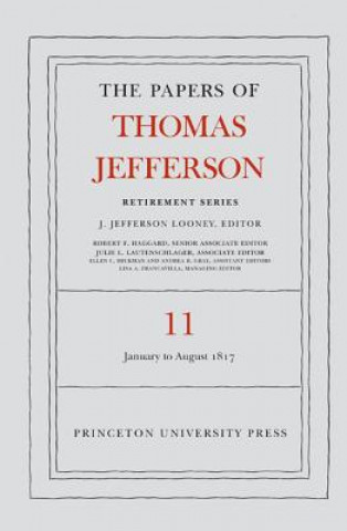 Papers of Thomas Jefferson: Retirement Series, Volume 11